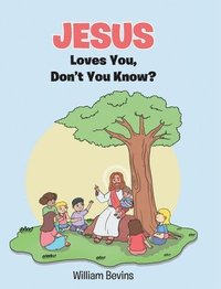 bokomslag Jesus Loves You, Don't You Know?