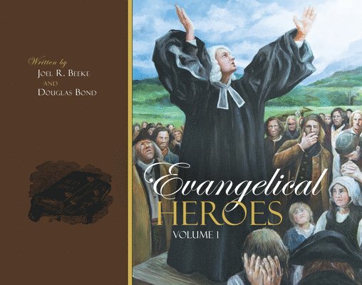 Evangelical Heroes 1