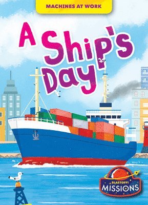 Betsy Rathburn - A Ship's Day, Inbunden