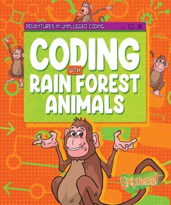Kylie Burns - Coding with Rain Forest Animals, Inbunden