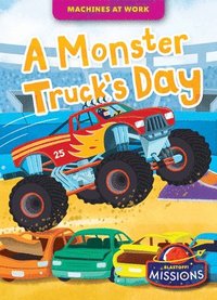 bokomslag A Monster Truck's Day