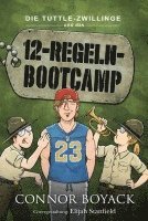 bokomslag Die Tuttle-Zwillinge und das 12-Regeln-Bootcamp