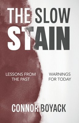 Connor Boyack - Slow Stain, Häftad