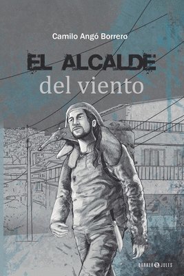 El alcalde del viento 1