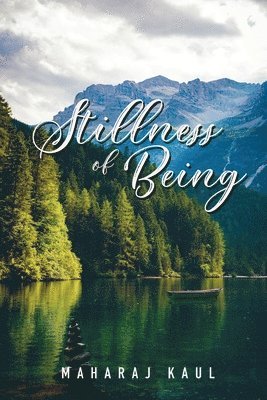 Stillness of Being 1