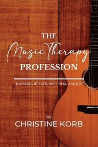 bokomslag Music Therapy Profession