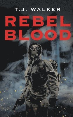 Rebel Blood 1