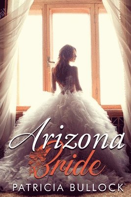 Patricia Bullock - Arizona Bride, Häftad