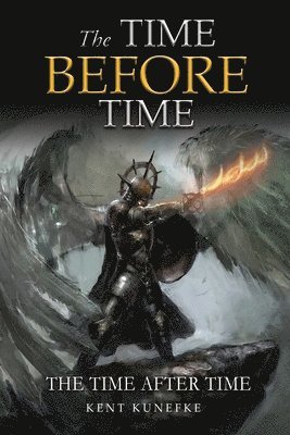 Kent Kunefke, Kent Kunefke - Time Before Time, Häftad