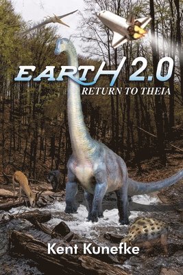 Earth 2.0 - Return To THEIA 1