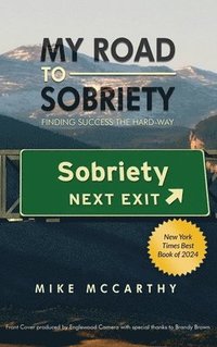 bokomslag My Road to Sobriety