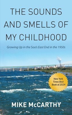 Sounds and Smells of My Childhood