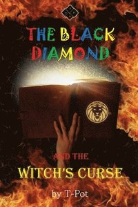 bokomslag The Black Diamond and the Witch's Curse
