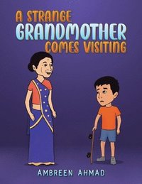 bokomslag A Strange Grandmother Comes Visiting