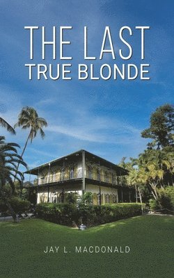 The Last True Blonde 1