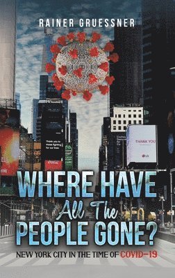 Rainer Gruessner - Where Have All the People Gone?, Inbunden