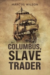 bokomslag Columbus, Slave Trader