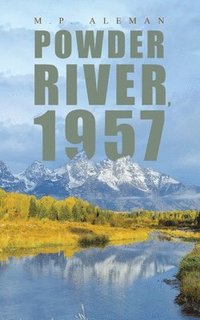 bokomslag Powder River, 1957