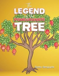 bokomslag Legend Of The Pomegranate Tree