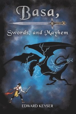 Basa, Swords, and Mayhem 1