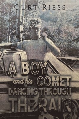 A Boy and His Comet: Dancing Through the Rain 1