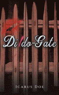 bokomslag Dildo-Gate