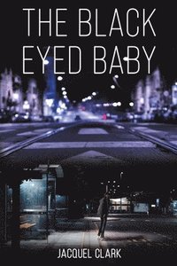 bokomslag The Black-Eyed Baby