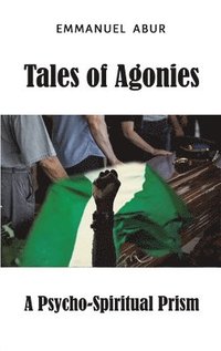 bokomslag Tales of Agonies