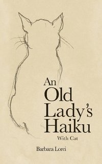 bokomslag Old Lady's Haiku with Cat