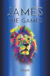 bokomslag James the Games