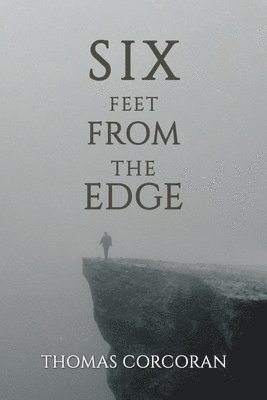 bokomslag Six Feet from the Edge