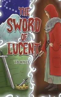 bokomslag Sword Of Lucent
