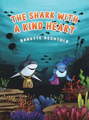 bokomslag The Shark with a Kind Heart