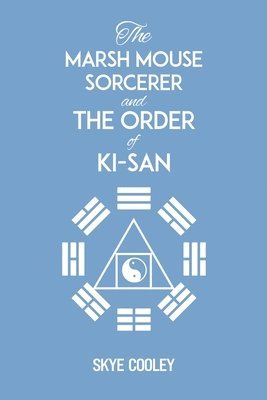 Marsh Mouse Sorcerer And Order Of Ki-san 1