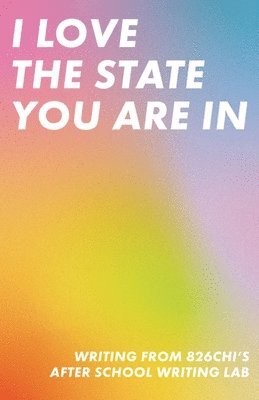 I Love The State You Are In
