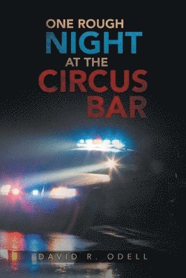 One Rough Night at the Circus Bar 1