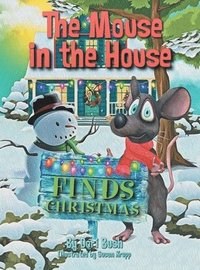 bokomslag The Mouse in the House Finds Christmas
