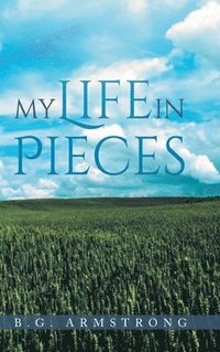 bokomslag My Life in Pieces