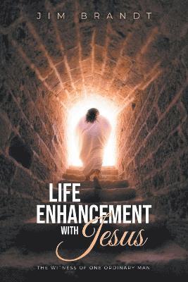 Life Enhancement With Jesus 1