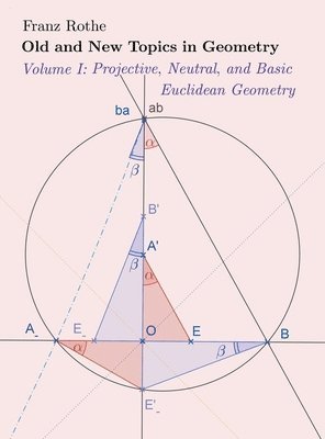 bokomslag Old and New Topics in Geometry