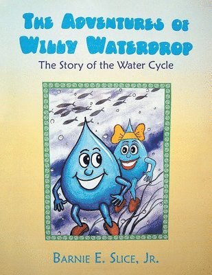 bokomslag Adventures of Willy Waterdrop