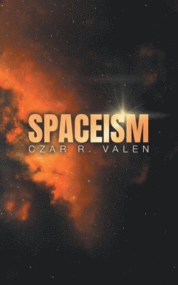 bokomslag Spaceism