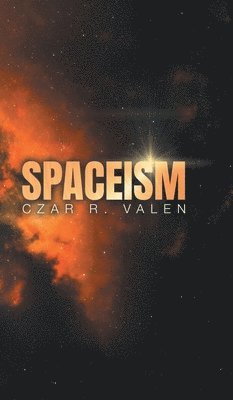 bokomslag Spaceism