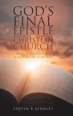 God's Final Epistle to the Christian Church 1