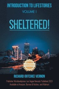bokomslag Introduction to Lifestories Volume 1 Sheltered!