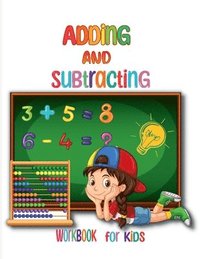 bokomslag Adding and Subtracting Workbook for Kids