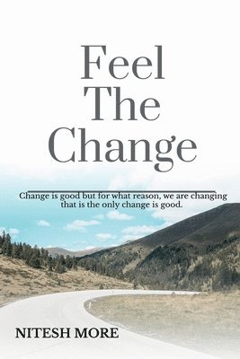 Feel The Change 1