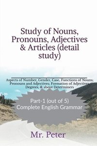 bokomslag Study of Nouns, Pronouns, Adjectives & Articles (detail study)