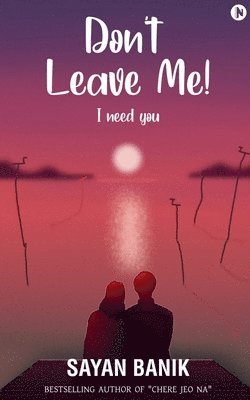 Don't Leave Me 1