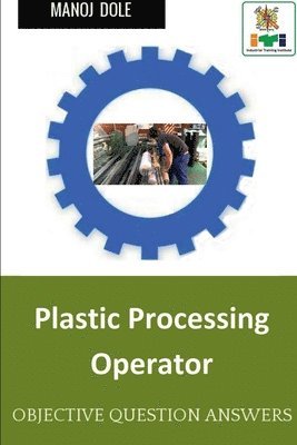 Manoj Dole, Dole,Manoj - Plastic Processing Operator, Häftad